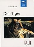 mazak service  Der Tiger: Panthera tigris