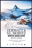 Zermatt & St. Moritz Winter Skiing Guide 2025/2026: Switzerland’s Luxury Alps – Ski Trails, Glacier Views & Alpine Elegance