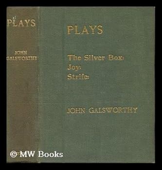 Hardcover Plays: the Silver Box - Joy - Strife Book