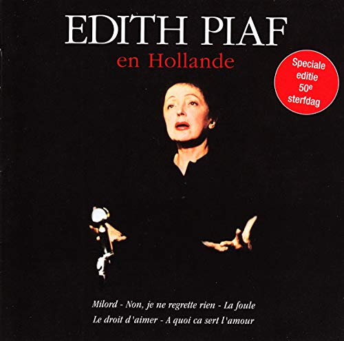 Edith Piaf En Hollande