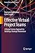 Effective Virtual Project Teams: A Design Science Approach to Building a Strategic Momentum (Future of Business and Finance)