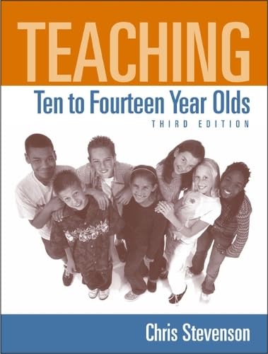Teaching Ten to Fourteen Year Olds