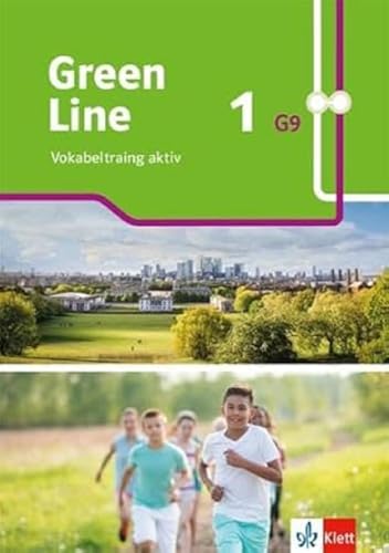 Green Line 1 G9: Vokabeltraining aktiv. Arbeitsheft mit Lösungen Klasse 5 (Green Line G9. Ausgabe ab 2019)