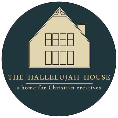 The Hallelujah House: a home for christian creatives cover art