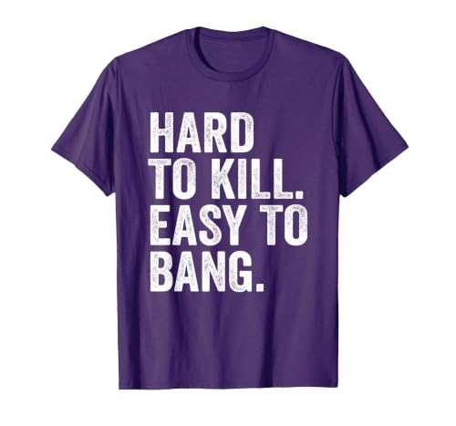 Hard to Kill Easy to' Bang Funny Sarcasm Humor T-Shirt, Men, Purple, XX-Large