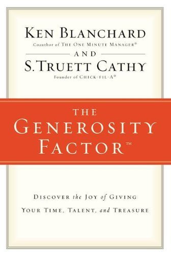 The Generosity Factor: Discover the Joy of Giving Your Time,