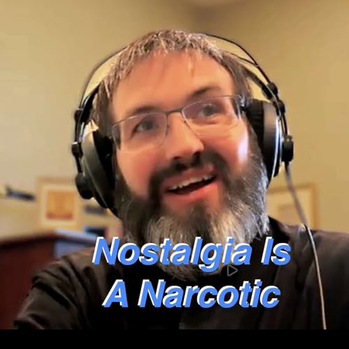 Nostalgia Is a Narcotic cover art