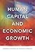 Human Capital and Economic Growth
