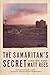 The Samaritan's Secret (An Omar Yussef Mystery)
