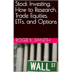 Stock Investing, How to Research, Trade Equities, ETFs, and Options Audiolibro Por Roger K. Daneth arte de portada