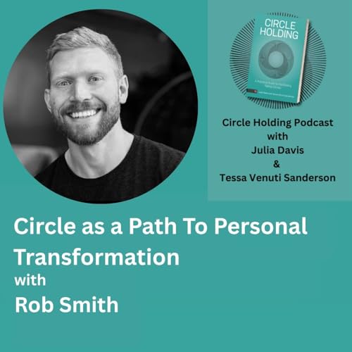Page de couverture de Circles as a Path to Personal Transformation with Rob Smith