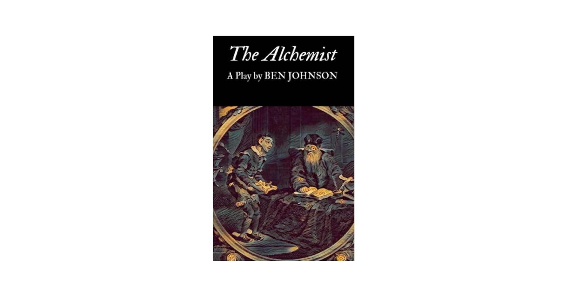 THE ALCHEMIST: Johnson, Ben: 9798752589591: Amazon.com: Books