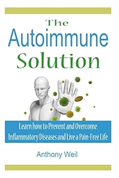Paperback The Autoimmune Solution: Learn how to Prevent and Overcome Inflammatory Disease Book