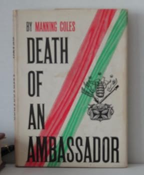 Death of an Ambassador, A Tommy Hambledon Story - Book #21 of the Tommy Hambledon