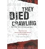 They Died Crawling & Other Tales of Cleveland Woe: The Foulest Crimes & Worst Di