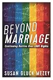 Beyond Marriage