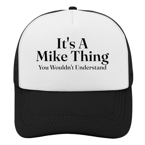 It's A Mike Thing You Wouldn't Understand Funny First Name