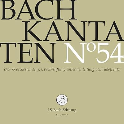 Bach: Kantaten Nr. 54