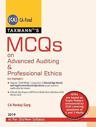MCQs on Advanced Auditing &amp; Professional Ethics (January 2019 Edition- As per Old/New syllabus) [Unknown Binding] CA Pankaj Garg