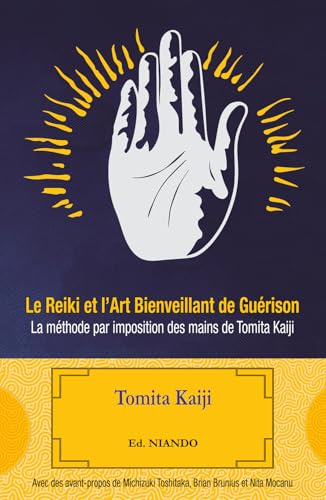 Le Reiki et l'Art bienveillant de Guérison