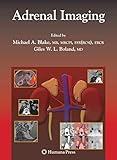 Adrenal Imaging (Contemporary Medical Imaging)