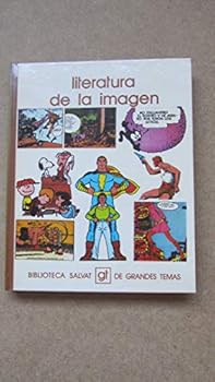 Paperback Literatura de la imagen (Biblioteca Salvat de grandes temas ; 57) (Spanish Edition) [Spanish] Book