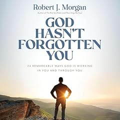 God Hasn't Forgotten You Audiolibro Por Robert J. Morgan arte de portada