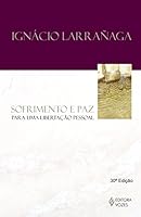 Sofrimento e Paz. Para Uma Libertação Pessoal 8532602266 Book Cover