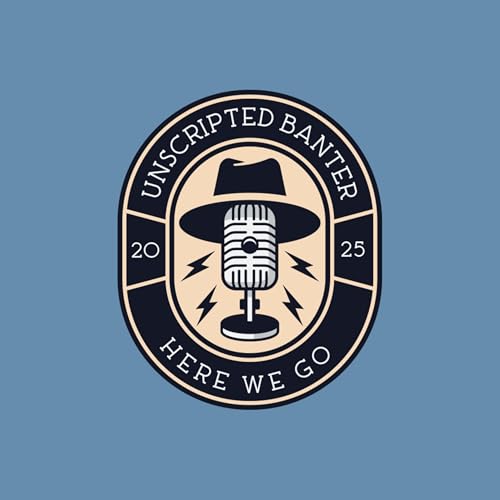 Couverture de Unscripted Banter