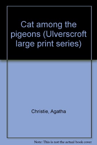 Cat Among the Pigeons [Large Print] 0854567712 Book Cover