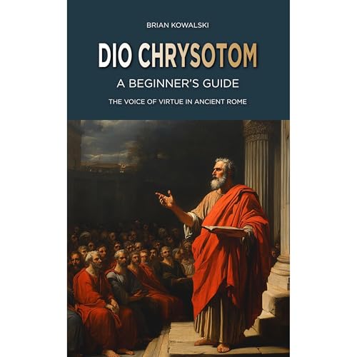 Dio Chrysotom by Brian Kowalski episode artwork