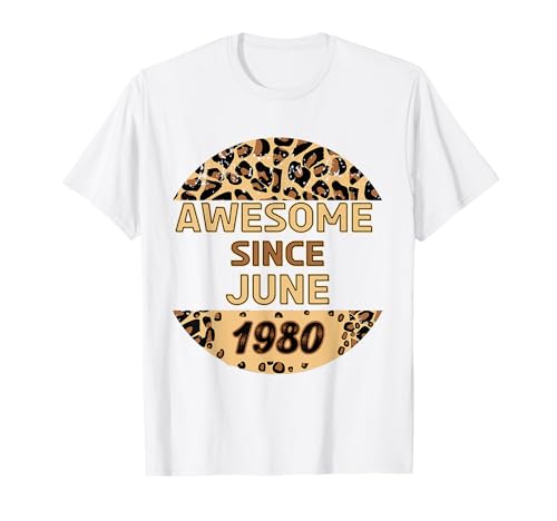 Impresionante desde junio de 1980 Leopard Print Junio Cumpleaños Camiseta