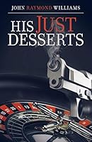 His Just Desserts 1491749083 Book Cover