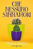 Che nessuno s'innamori