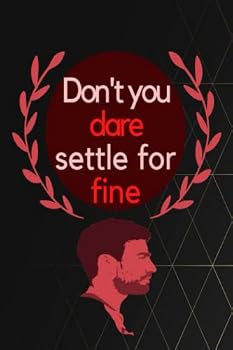 Paperback don't you dare settle for fine: Roy Kent Composition Notebook Merch: Roy Kent Notepad Book | Roy Kent Book Notebook | Book