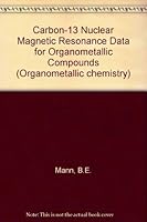 Cnmr Data for Organometallic Compounds (Organometallic chemistry) 0124691501 Book Cover
