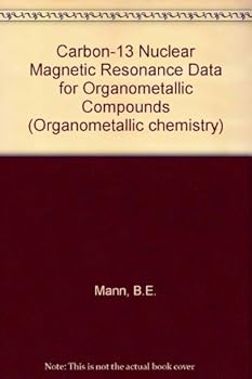 Hardcover Cnmr Data for Organometallic Compounds Book