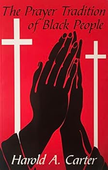 Paperback The prayer tradition of Black people Book