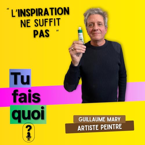 &laquo; Je ne suis pas un artiste, je fais de la peinture &raquo; | Guillaume Mary