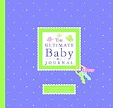The Ultimate Baby Journal