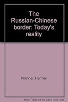 The Russian-Chinese border: Today's reality 0967368545 Book Cover
