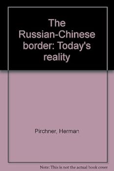 Hardcover The Russian-Chinese Border: Today's Reality Book