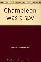 Chameleon was a spy 0590312561 Book Cover