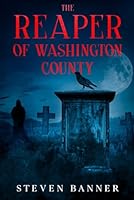 The Reaper of Washington County B0CCXP39RB Book Cover
