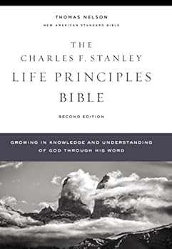 NASB, Charles F. Stanley Life Principles Bible, 2nd Edition, Leathersoft, Black, Comfort Print: Holy Bible, New American Standard Bible
