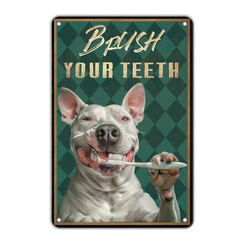GJXFTPTTBD Dog Metal Sign Brush Your Teeth Funny Vintage Sign