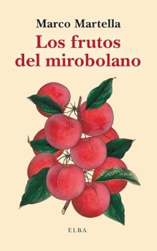Portada de Los frutos del mirobolano