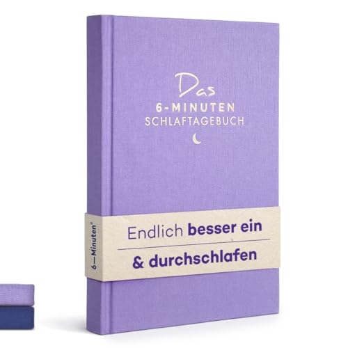 6 Minuten Schlaftagebuch - Endlich besser ein- und durchschlafen Tagebuch für Erwachsene - Das Journal Buch für den Schlaf deiner Träume