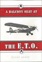 A Balcony seat at the E.T.O 0963019406 Book Cover
