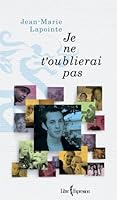 Je ne t'oublierai pas 2764808852 Book Cover